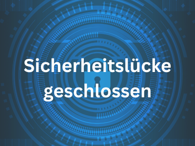 Blaues Sicherheitsschloss mit Aufschrift: Sicherheitslücke geschlossen